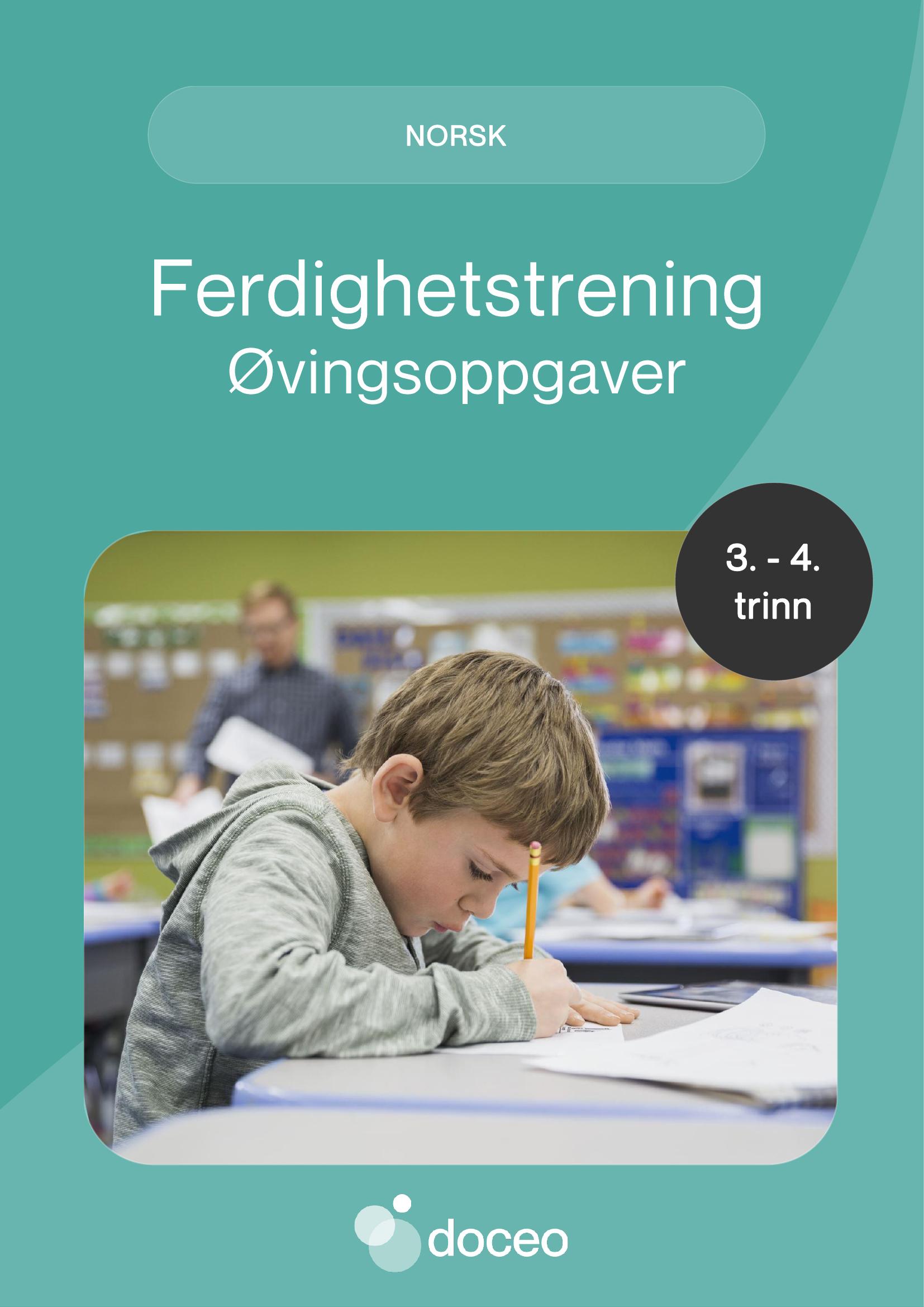 Ferdighetstrening - Norsk, 3.-4. trinn