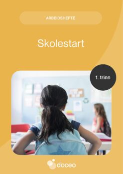 Skolestart - Arbeidshefte, 1. trinn