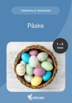 Påske – Tverrfaglig temapakke, 1.-2. trinn