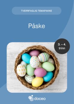 Påske – Tverrfaglig temapakke, 3.-4. trinn