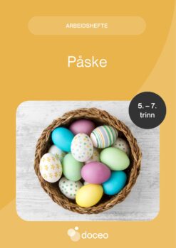 Påske – Flerfaglig arbeidshefte, 5.-7. trinn