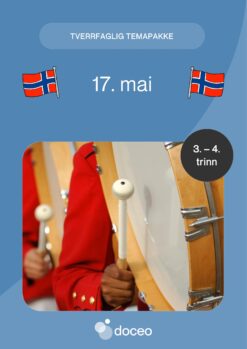 17. mai – Tverrfaglig temapakke, 3.-4. trinn