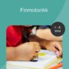 Finmotorikk - Begynneropplæring, 1.-2. trinn