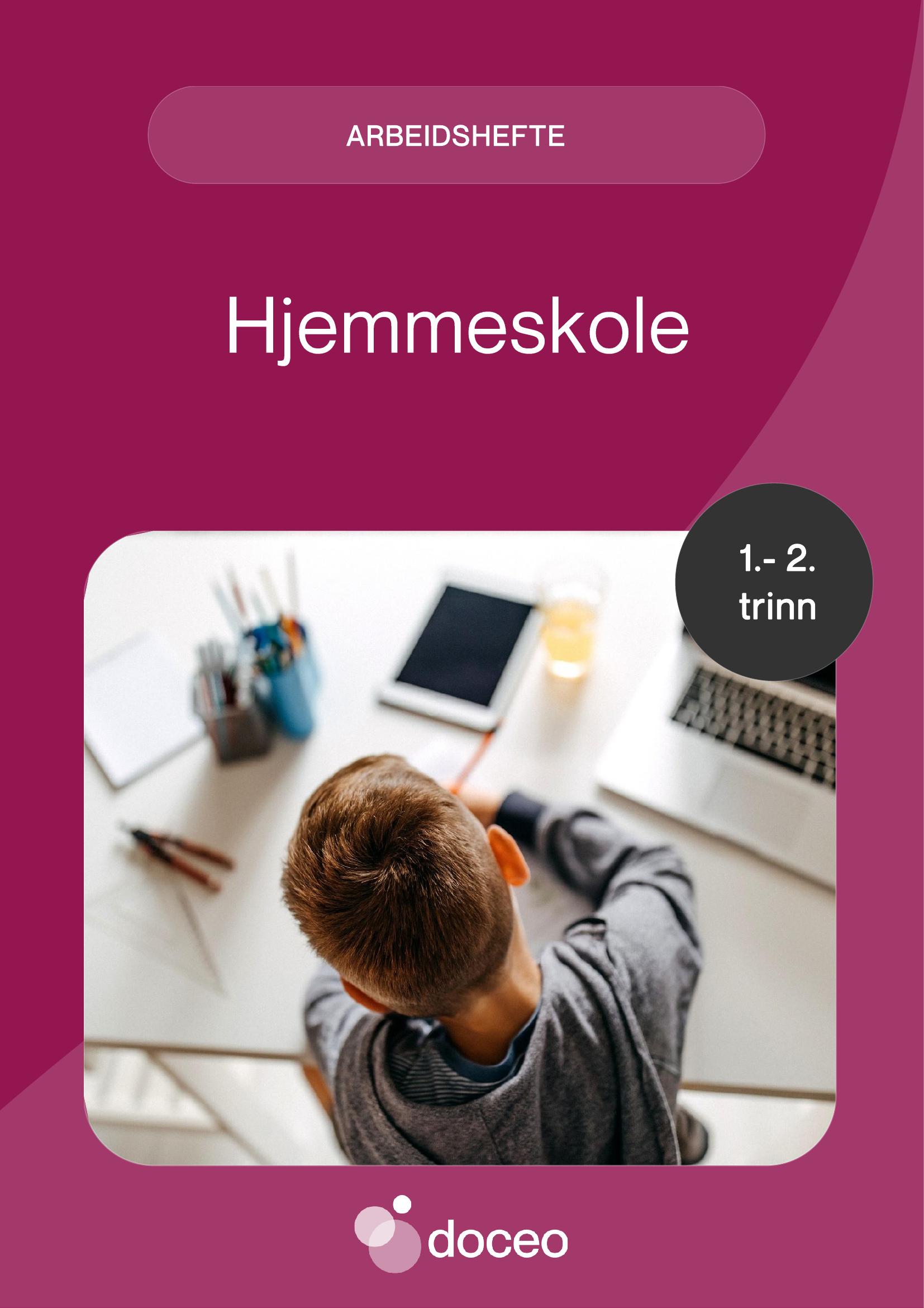 Hjemmeskole - Arbeidshefte, 1.-2. trinn