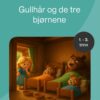 Gullhår og de tre bjørnene - Eventyrhefte, 1.-3. trinn